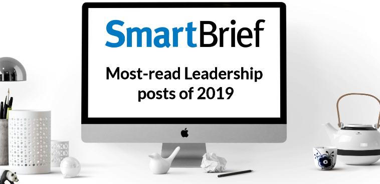What SmartBrief's top leadership posts of 2019 tell us
